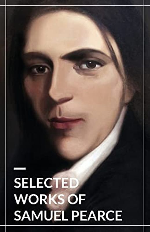 Selected Works of Samuel Pearce