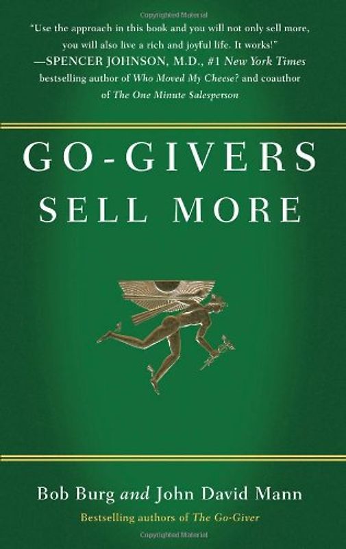 Go-Givers Sell More - Burg, Bob