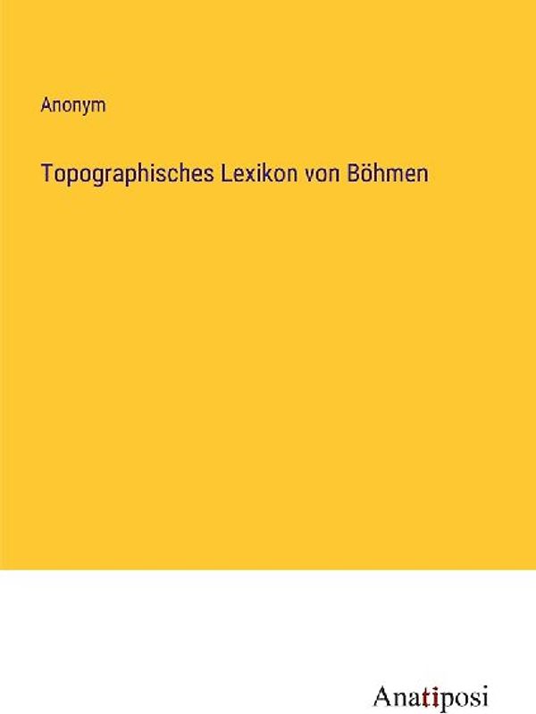 Topographisches Lexikon von Böhmen