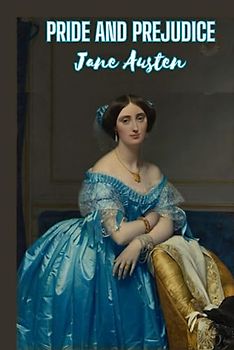 Pride and Prejudice (Annotated)