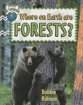Where on Earth Are Forests?