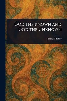 God the Known and God the Unknown