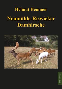 Neumühle – Riswicker Damhirsche