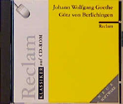 Götz von Berlichingen. (Reclam Klassiker auf CD-ROM)