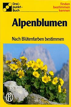 Alpenblumen. Nach Blütenfarben bestimmen