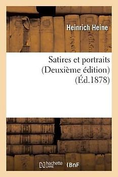 Satires Et Portraits Deuxième Édition