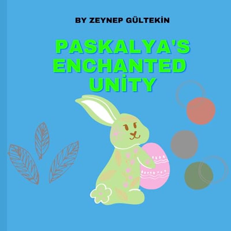 Paskalya's Enchanted Unity,Happy Easter