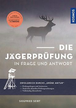 Die Jägerprüfung in Frage und Antwort