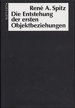 Die Entstehung der ersten Objektbeziehungen