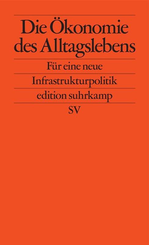 Die Ökonomie des Alltagslebens