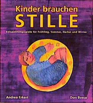 Kinder brauchen Stille