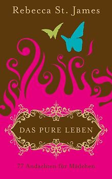 Das pure Leben