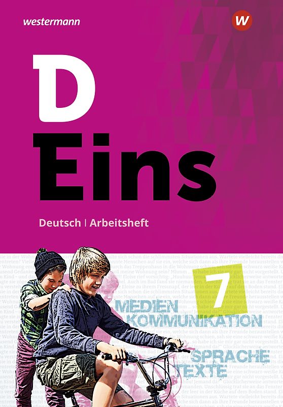 D Eins - Deutsch: Arbeitsheft 7: Sprache, Literatur, Medien