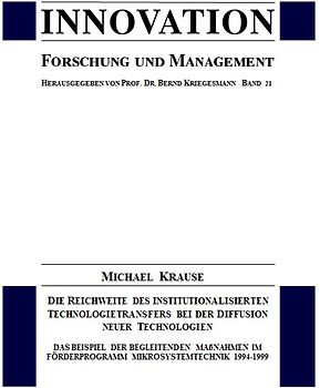 Die Reichweite des institutionalisierten Technologietransfers bei der Diffusion neuer Technologien