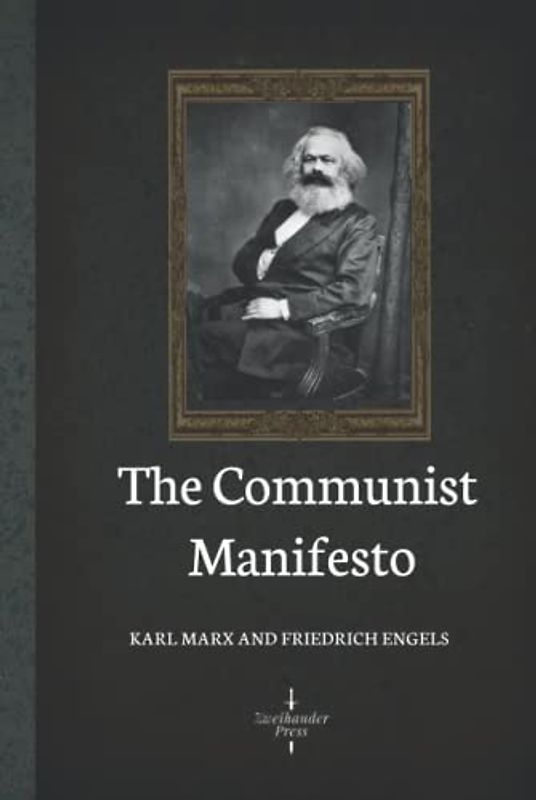 The Communist Manifesto (Illustrated)