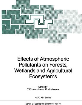 Effects of Atmospheric Pollutants on Forests, Wetlands and Agricultural Ecosystems