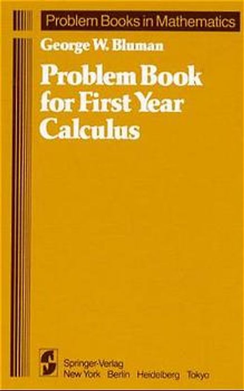 Problem Book for First Year Calculus