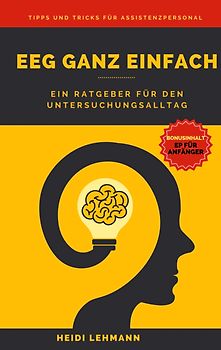 Elektroenzephalographie ganz einfach