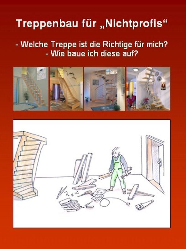 Treppenbau für "Nichtprofis"