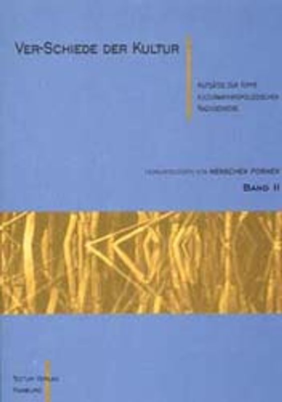 Ver-Schiede der Kultur