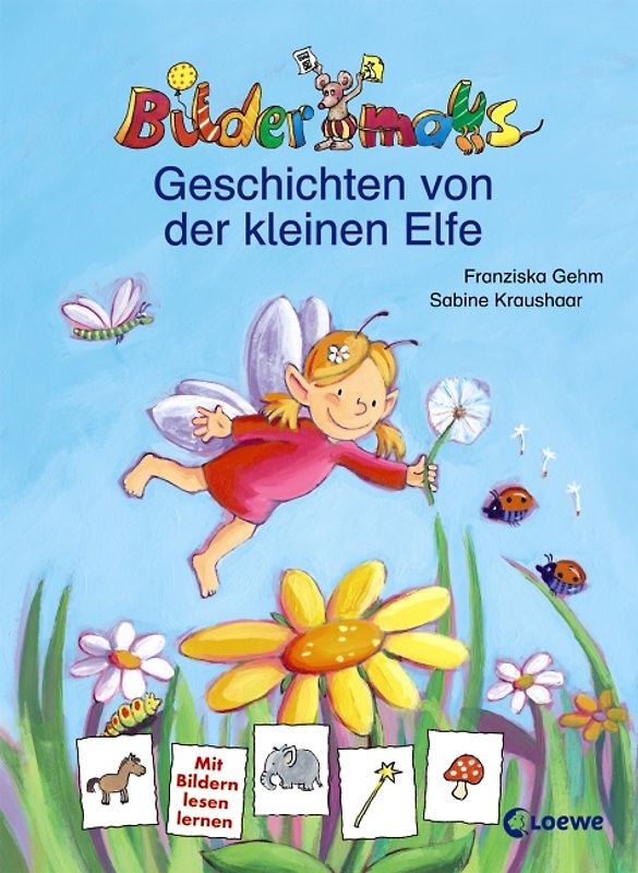 Bildermaus-Geschichten von der kleinen Elfe