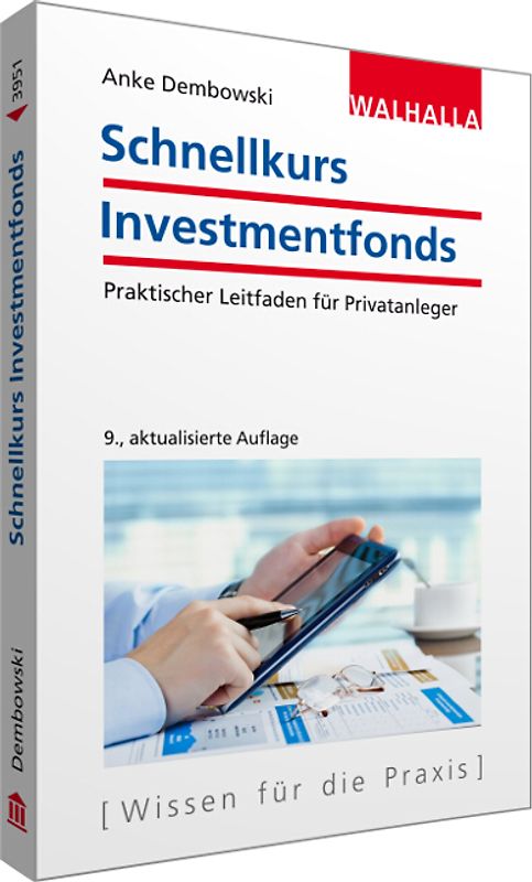 Schnellkurs Investmentfonds