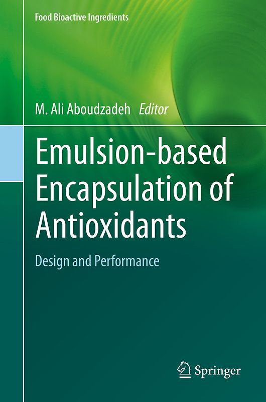 Emulsion‐based Encapsulation of Antioxidants