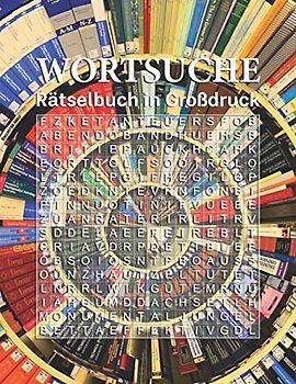 WORTSUCHE - Rätselbuch in Großdruck: Über 100 knifflige Suchsel Rätsel | Extra Große Schrift - Schriftgröße 30 - Für Menschen mit Sehschwäche | Buchstabenpuzzle Wortsuchrätsel für Erwachsene