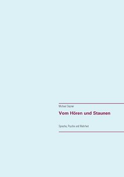 Vom Hören und Staunen