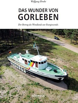 Das Wunder von Gorleben