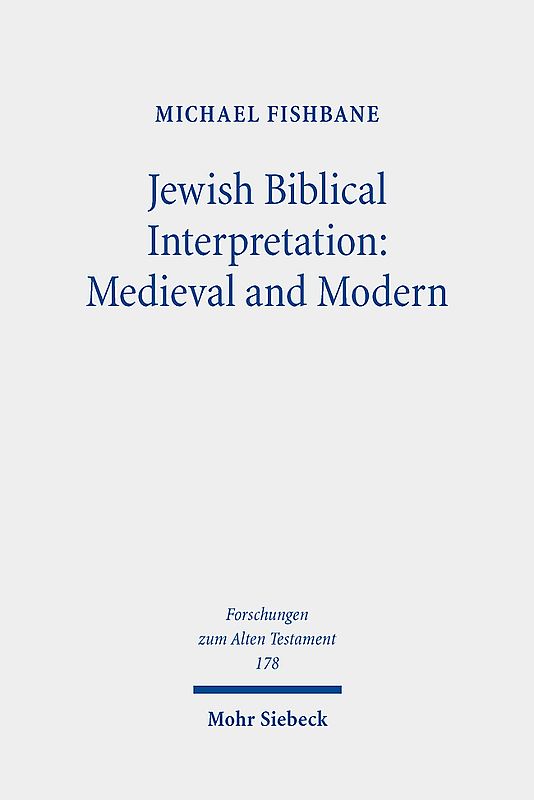 Jewish Biblical Interpretation: Medieval and Modern