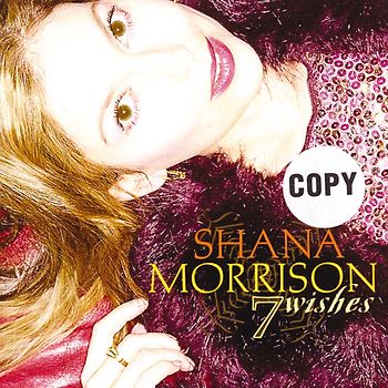 Shana Morrison - 7 Wishes