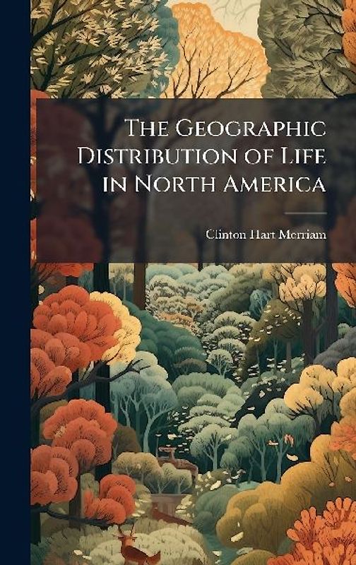 The Geographic Distribution of Life in North America