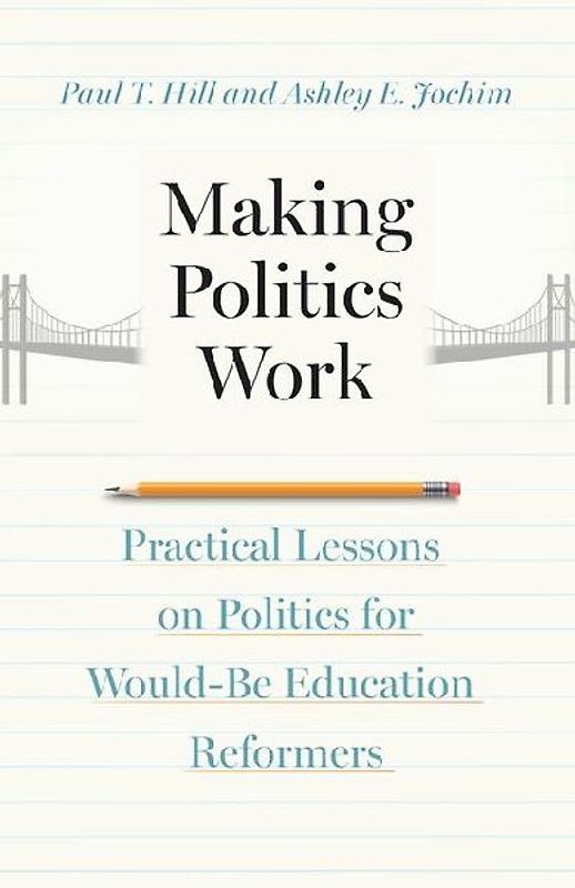 Making Politics Work