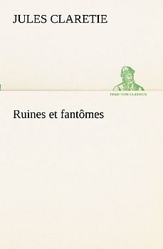 Ruines et fantômes