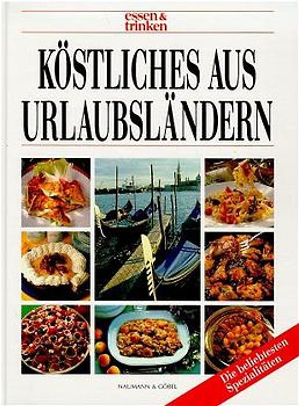 Köstliches aus Urlaubsländern