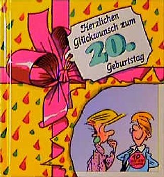 Herzlichen Glückwunsch zum 20. Geburtstag