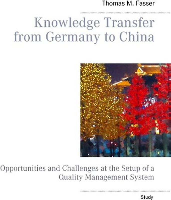 Knowledge Transfer from Germany to China
