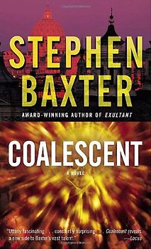 Coalescent: A Novel (Destiny's Children) - Stephen Baxter