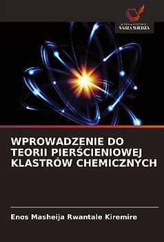 WPROWADZENIE DO TEORII PIER¿CIENIOWEJ KLASTRÓW CHEMICZNYCH