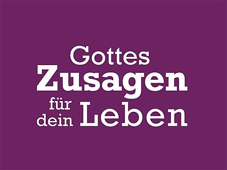 Gottes Zusagen für dein Leben