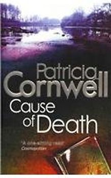 Cause of Death (Scarpetta Novels) - Cornwell, Patricia