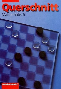 Querschnitt Mathematik. 6. Schuljahr