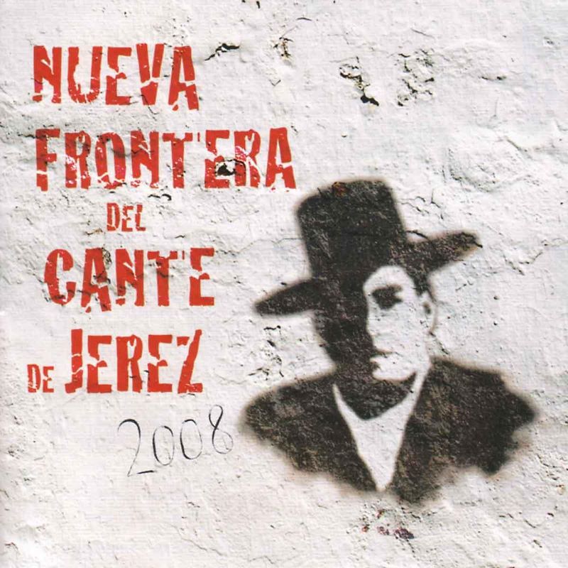 Various - Nueva Frontera Del Cante de Jerez