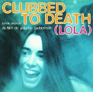 Various - Clubbed to Death  [Soundtrack]