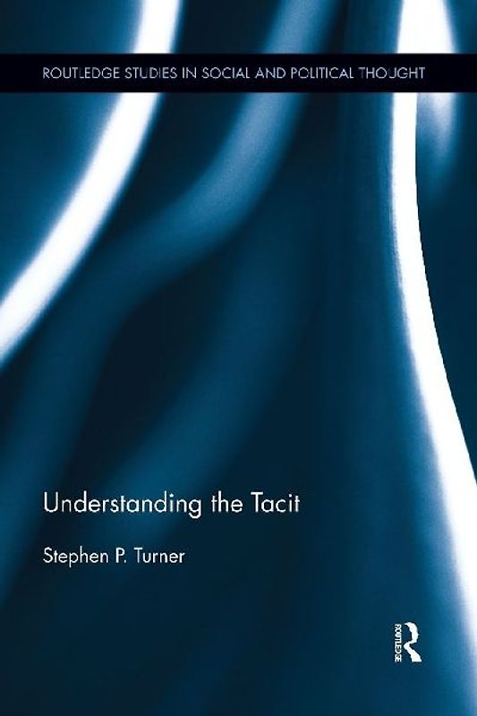 Understanding the Tacit