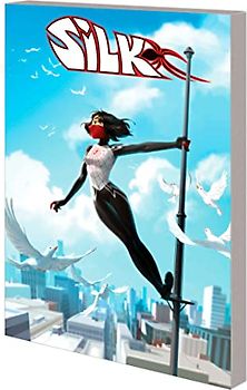 Silk: Out of the Spider-Verse Vol. 3