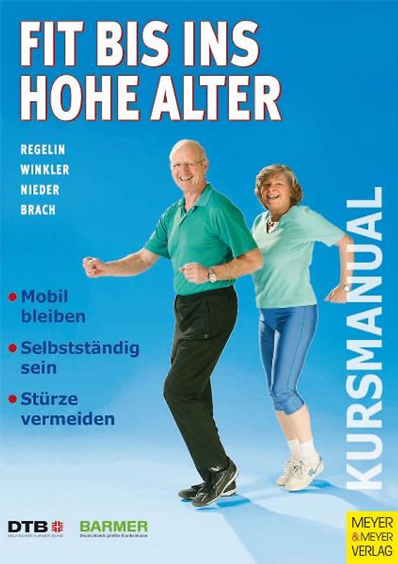 Fit bis ins hohe Alter