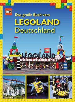 Das grosse Buch vom Legoland Deutschland