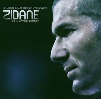 Mogwai - Zidane: a 21st Century Portrait